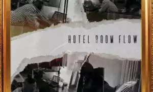 Dee Xclsv - Hotel Room Flow